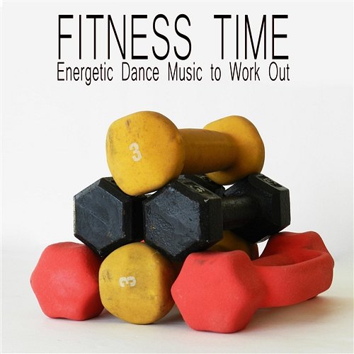 Fitness Time Energetic Dance Music to Work Out Abex