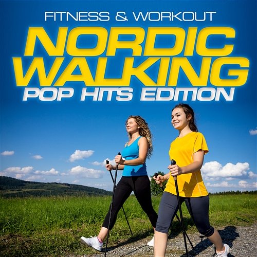 Fitness & Workout: Nordic Walking-Pop Hits Edition Personal Trainer Mike