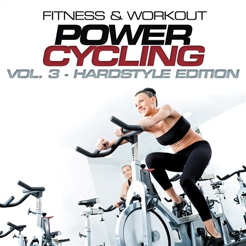Fitness & Workout:Power Cycling Vol.3-Hardstyle Personal Trainer Mike