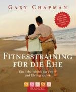 Fitnesstraining für die Ehe Chapman Gary