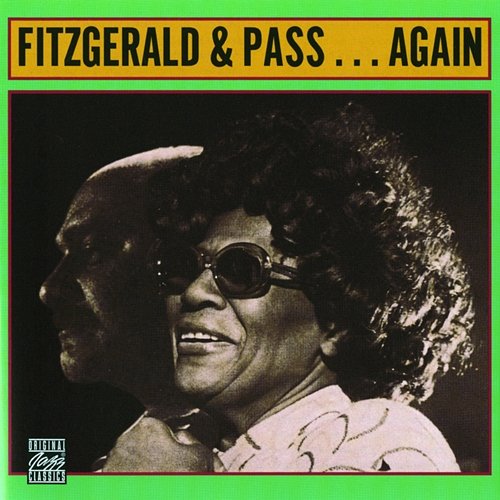 Fitzgerald & Pass...Again Ella Fitzgerald, Joe Pass