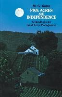 Five Acres and Independence: A Handbook for Small Farm Management Kains Maurice G.