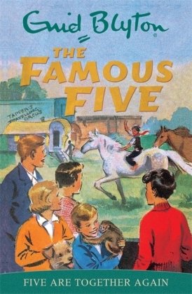 Five Are Together Again: Book 21 Blyton Enid