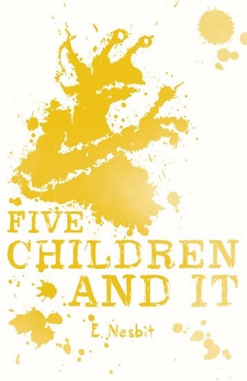 Five Children and it Nesbit E.
