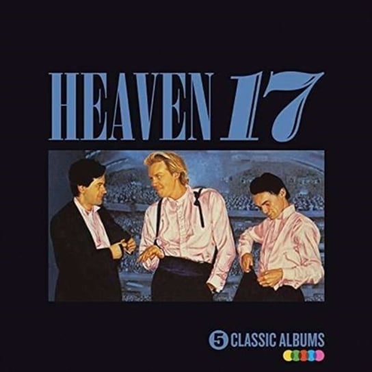 Five Classic Albums Heaven 17
