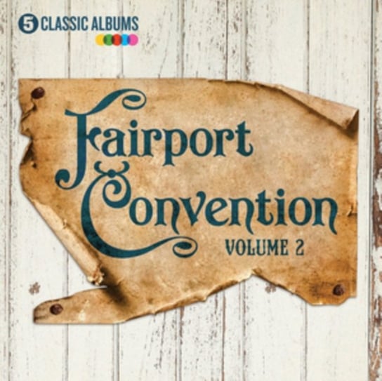 Five Classic Albums Fairport Convention