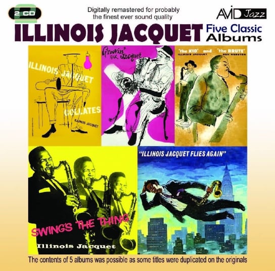 Five Classic Albums: Illinois Jaquet Illinois Jacquet