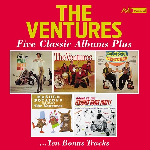 Five Classic Albums Plus (Walk Don't Run / The Ventures /The Colorful Ventures / Mashed Potatoes and Gravy / Going to the Ventures Dance Party) (Digitally Remastered) The Ventures