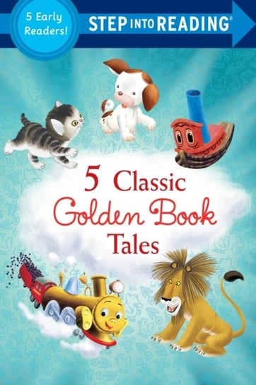 Five Classic Golden Book Tales Opracowanie zbiorowe