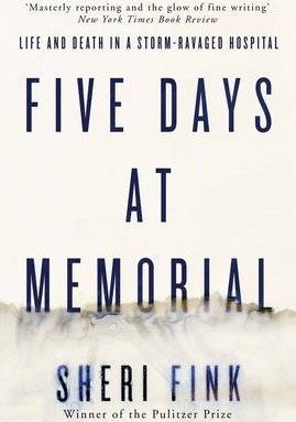 Five Days at Memorial Fink Sheri