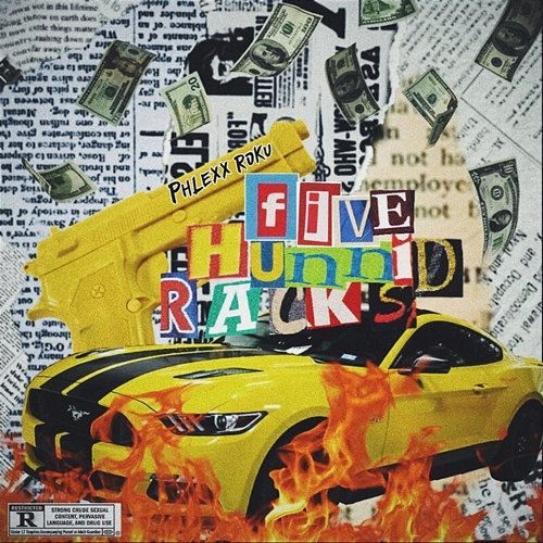 Five Hunnid Racks Phlexx Roku