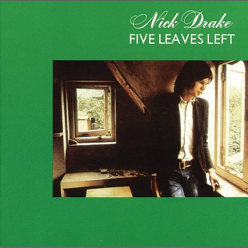 Five Leaves Left Nick Drake