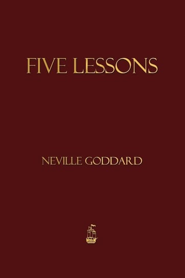 Five Lessons Goddard Neville