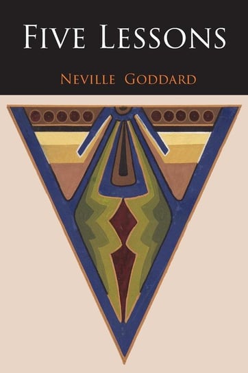 Five Lessons Goddard Neville