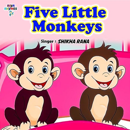 Five Little Monkey Shikha Rana