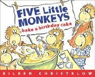 Five Little Monkeys Bake a Birthday Cake Christelow Eileen