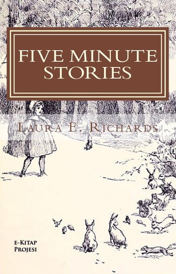 Five Minute Stories Richards Laura E.