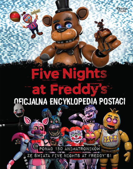 Five Nights at Freddy's. Oficjalna encyklopedia postaci Cawthon Scott