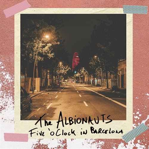 Five O' Clock In Barcelona The Albionauts