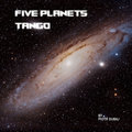 Five Planets Tango Piotr Dubaj