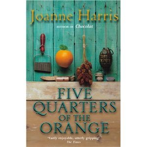 Five Quarters of the Orange Harris Joanne