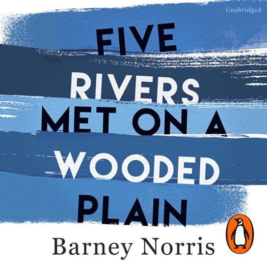 Five Rivers Met on a Wooded Plain Norris Barney