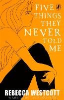 Five Things They Never Told Me Westcott Rebecca