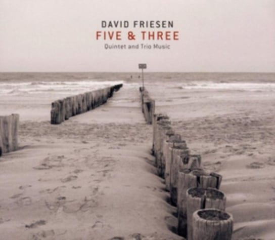 Five & Three David Friesen