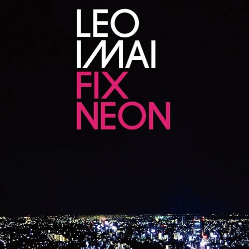 Fix Neon Leo Imai