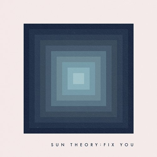 Fix You Sun Theory