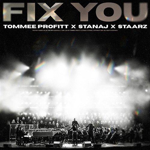 Fix You Tommee Profitt, Stanaj, Staarz