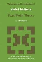 Fixed Point Theory Istratescu V. I.