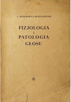 Fizjologia i patologia głosu PWM Polskie Wydawnictwo Muzyczne