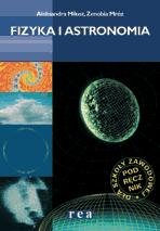 Fizyka i astronomia. Podręcznik dla ZSZ Opracowanie zbiorowe