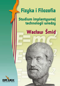 Fizyka i filozofia Smid Wacław