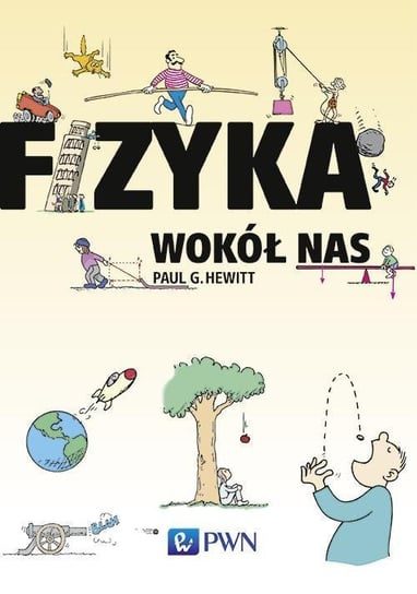 Fizyka wokół nas - ebook mobi Hewitt Paul G.