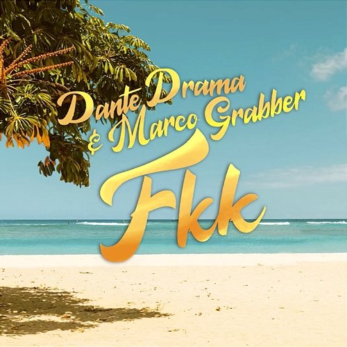 FKK Dante Drama & Marco Grabber