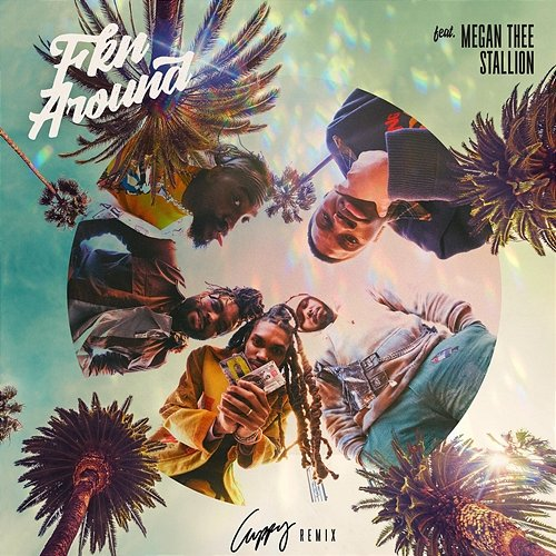 Fkn Around Phony PPL feat. Megan Thee Stallion