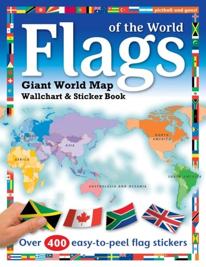 Flags of the World. World Map Wallchart Poster and Sticker Book Picthall Chez