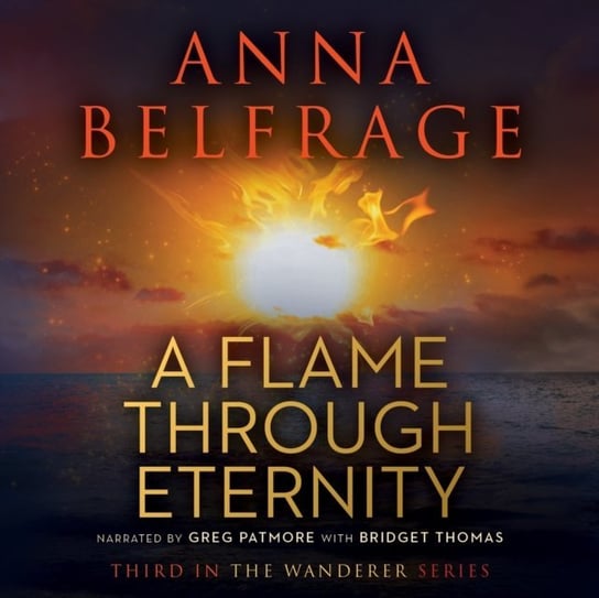 Flame through Eternity Belfrage Anna