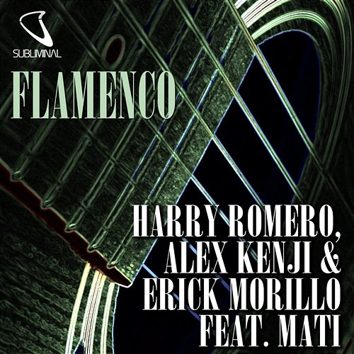 Flamenco Harry Romero & Alex Kenji & Erick Morillo