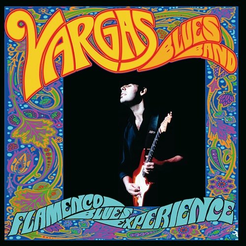 Flamenco Blues Experience Vargas Blues Band