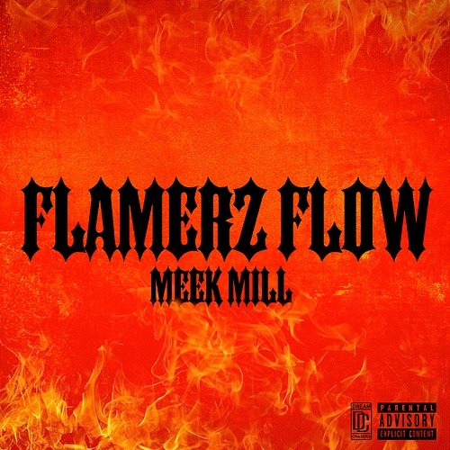 Flamerz Flow Meek Mill