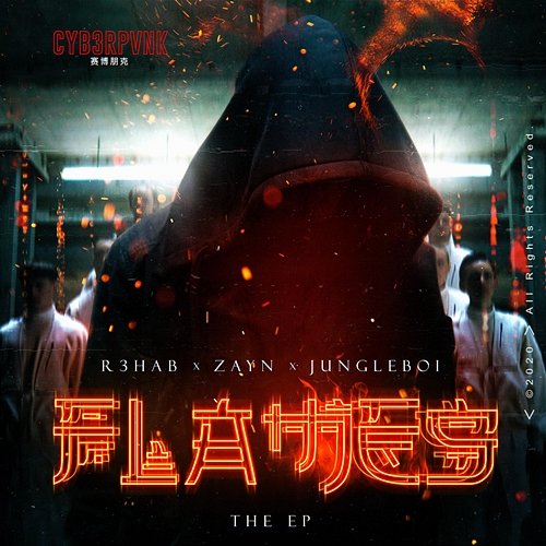 Flames (The EP) R3hab, ZAYN, Jungleboi
