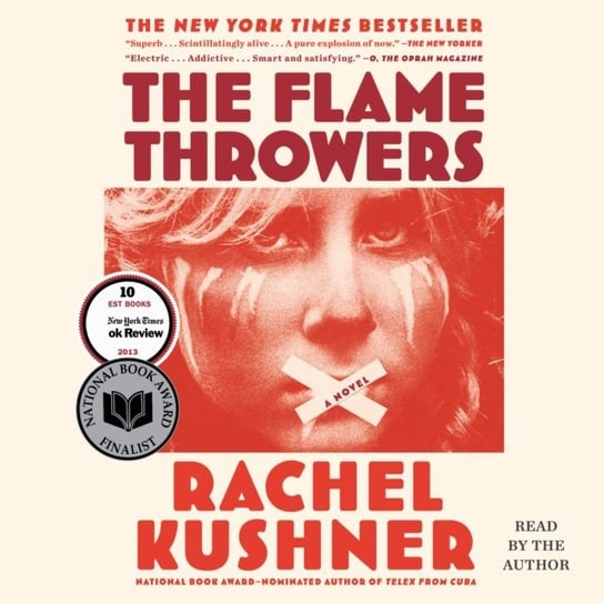 Flamethrowers Kushner Rachel