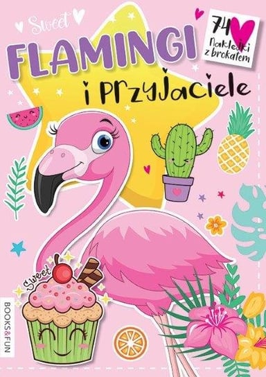 Flamingi i przyjaciele Opracowanie zbiorowe