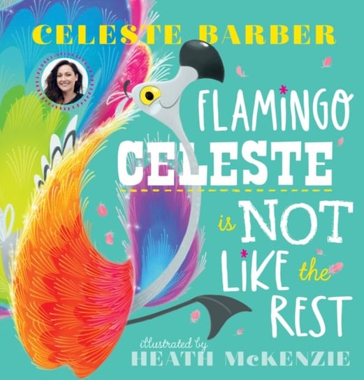 Flamingo Celeste is Not Like the Rest (PB) Barber Celeste