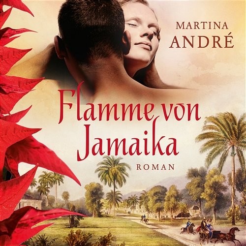 Flamme von Jamaika, Kapitel 175 Martina André