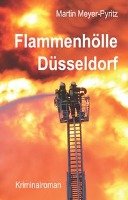 Flammenhölle Düsseldorf Meyer-Pyritz Martin