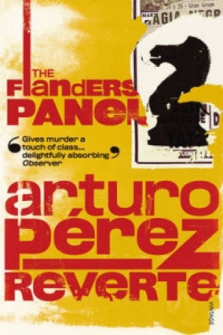 FLANDERS PANEL Perez-Reverte Arturo